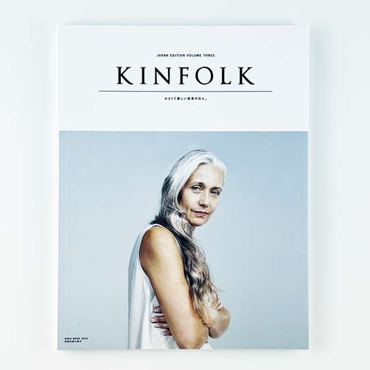 KINFOLK｜JAPAN EDITION VOLUME THREE 2013年12月｜キンフォーク編集部